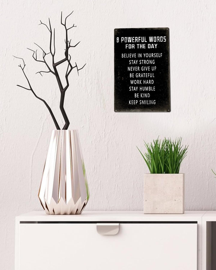 Motivational Metal Wall Sign 8x12
